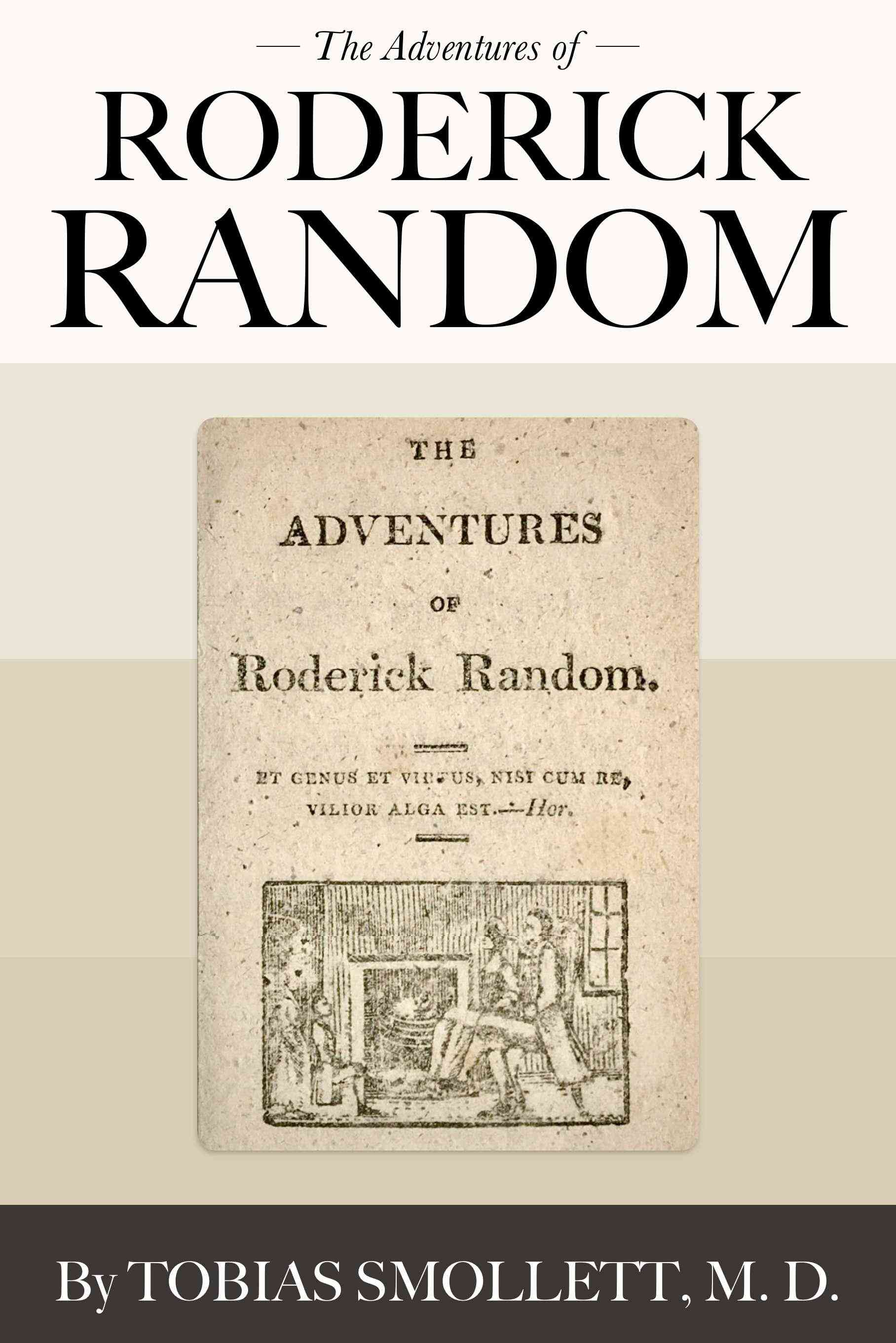 The Adventures of Roderick Random - T. (Tobias) Smollett
